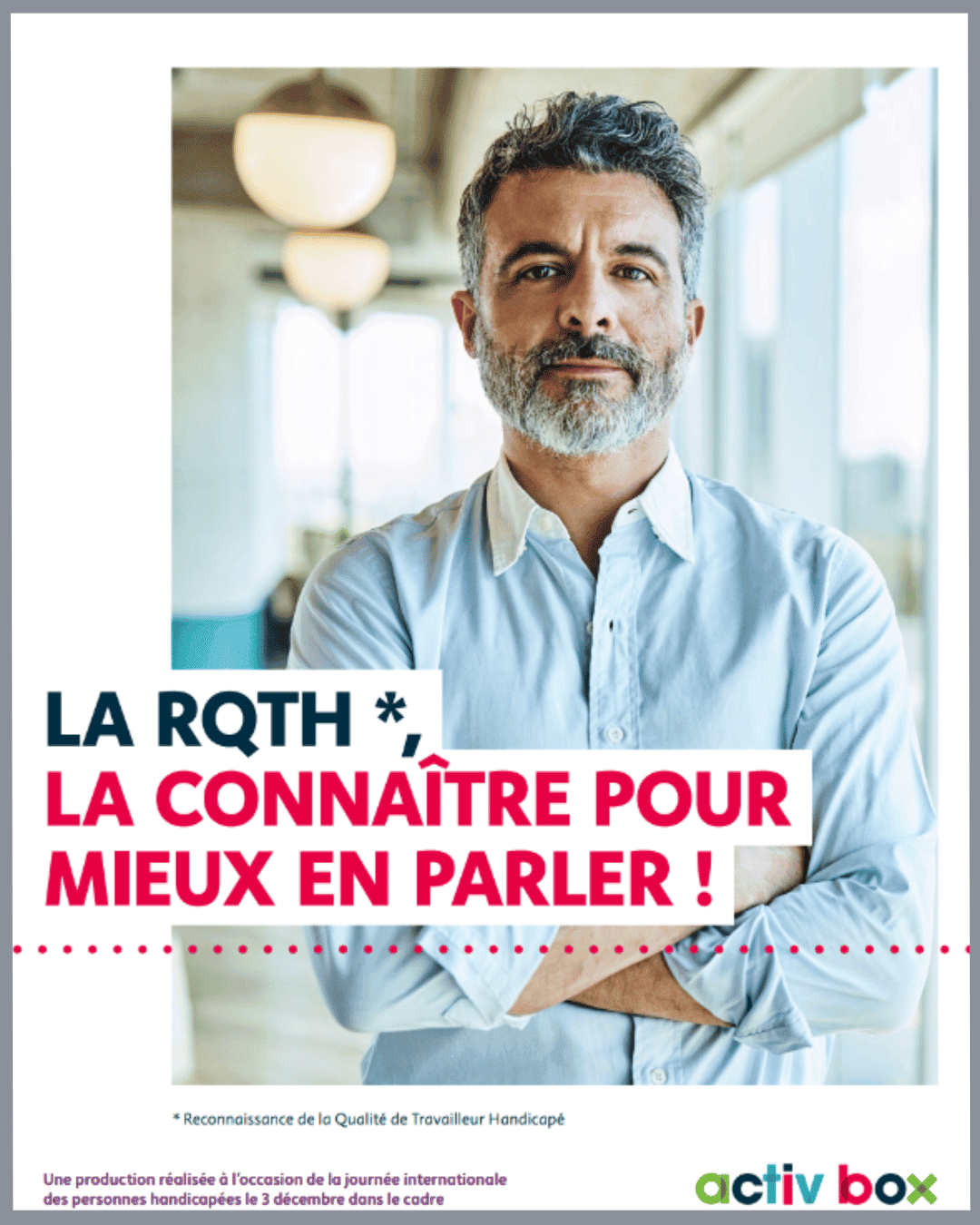 La RQTH - La connaître pour mieux en parler - Agefiph - 2021
