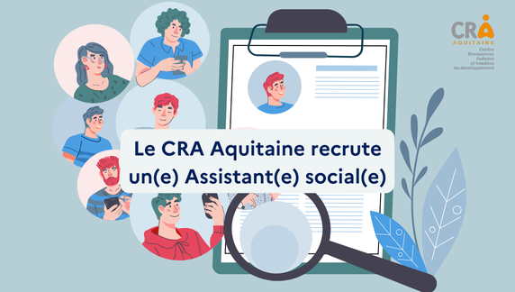Recrutement CRA Aquitaine - Assistante sociale 220126