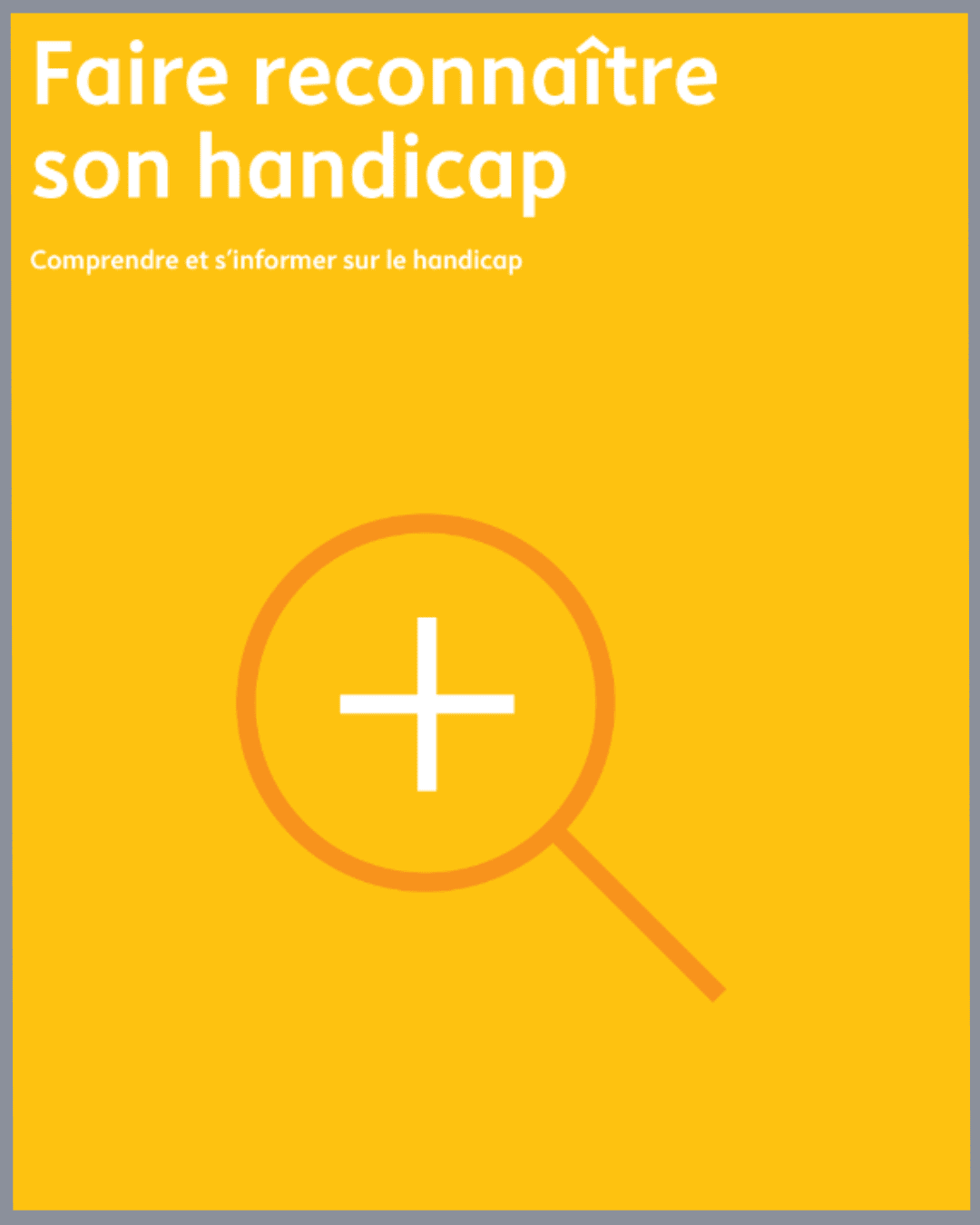 Faire reconnaître son handicap - Agefiph - 2019