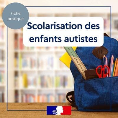 scolarisation de mon enfant autiste